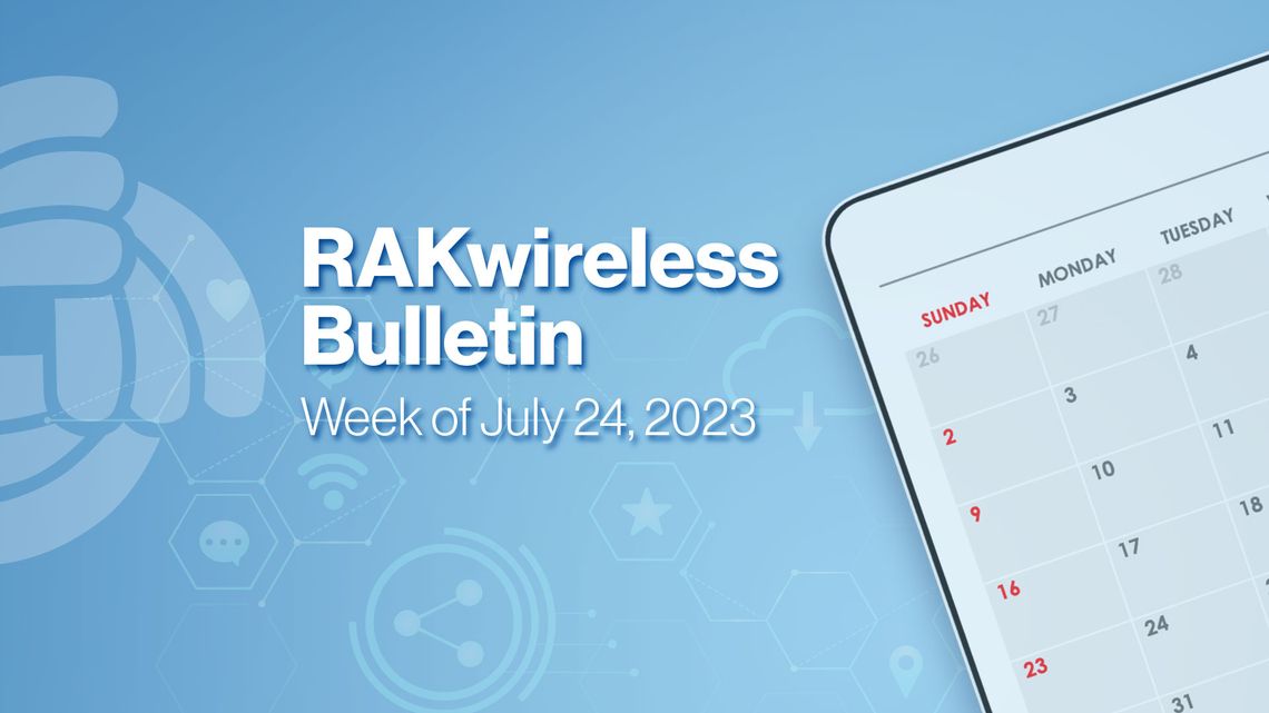 RAKwireless Bulletin: Tokyo Event, IoT News, WisBlock eBook, and More!