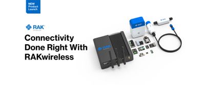 Connectivity, Done Right with RAKwireless