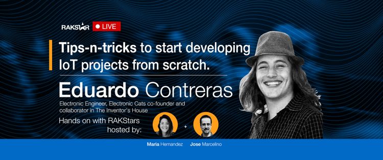 Hands-on with RAKStars Episode 2 with Eduardo Contreras