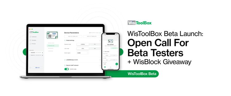 WisToolBox Beta Launch: Open Call for Beta testers + WisBlock Giveaway