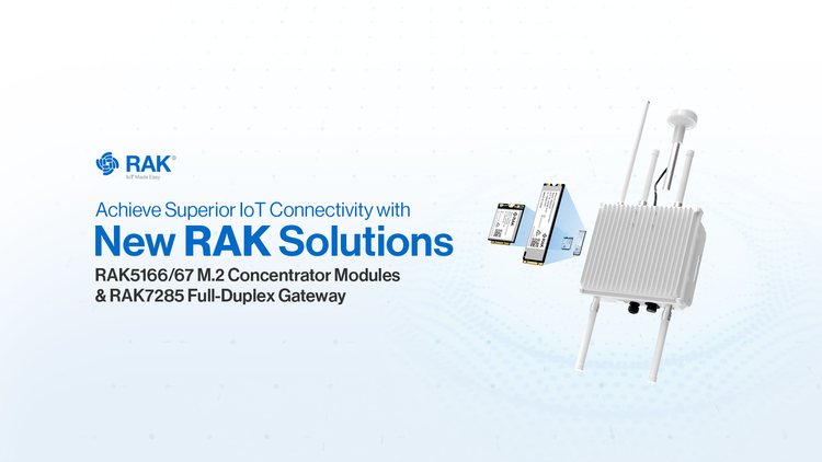 Introducing New IoT Solutions: RAK5166/67 WisLink Concentrator Module & RAK7285 WisGate Edge Ultra Full-Duplex Gateway