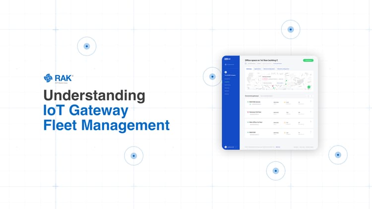 What is IoT Gateway Fleet Management and Why Do You Need It?