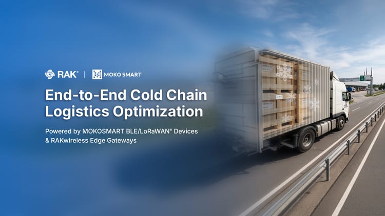 Hybrid BLE + LoRaWAN® Cold Chain Solution: End-to-End Visibility & Compliance