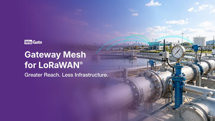 Gateway Mesh in the Real World: Building a LoRaWAN® Network Across an 18-Hectare Industrial Site